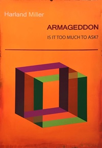 Armageddon: Is It Too Much to Ask? (Small), 2017